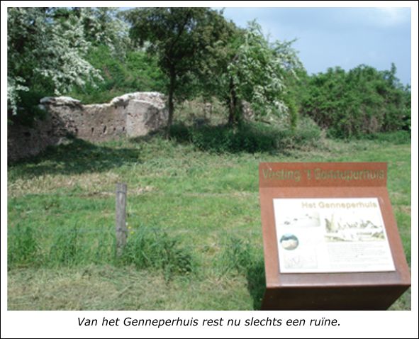 De ruïne van het Genneperhuis is tegenwoordig toegankelijk voor de toerist en wandelaar De ruïne van het Genneperhuis